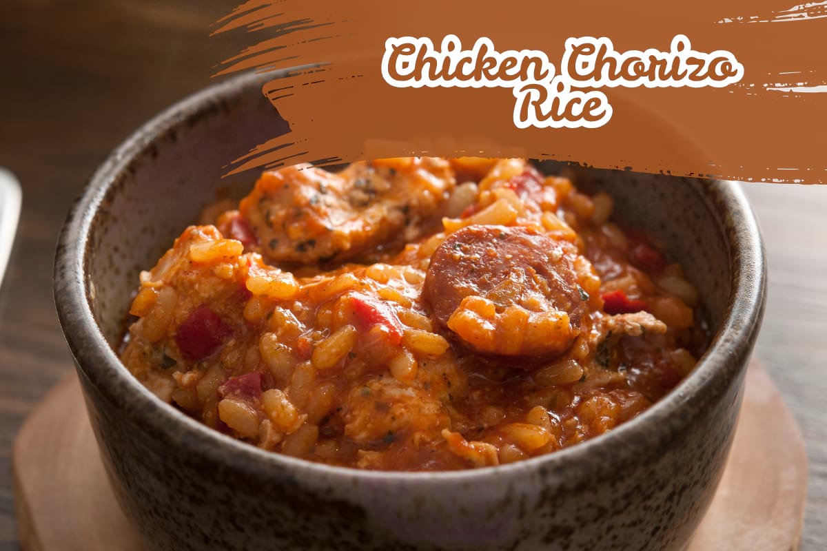 Chicken Chorizo Rice